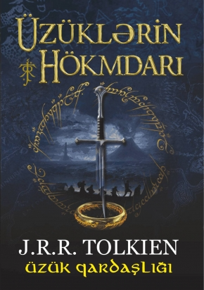 Üzüklərin hökmdarı. Üzük qardaşlığı ( I hissə)