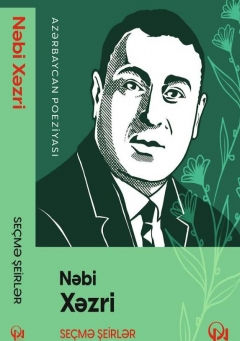 Seçmə şeirlər - Nəbi Xəzri