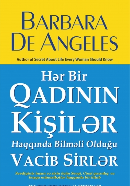Hər bir qadının kişilər haqqında bilməli olduğu vacib sirlər