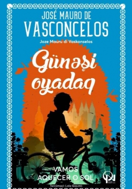 Günəşi oyadaq