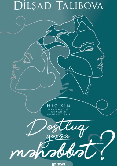 Dostluq yoxsa məhəbbət?