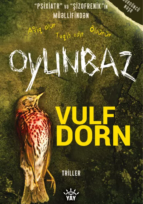 An image of a product called Dil: Azərbaycanca  Muellif: Wulf Dorn  Janr: Ədəbiyyat  Marka: Yay nəşriyyatı