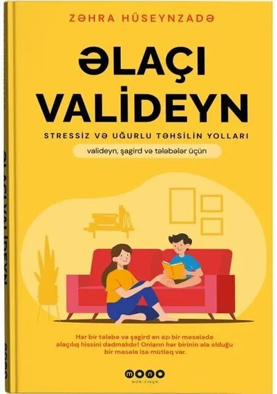 Əlaçı valideyn ( Zəhra Hüseynzadə )