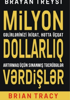 Milyon dollarlıq vərdişlər: Gəlirlərinizi ikiqat, hətta üçqat artırmaq üçün