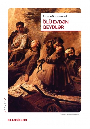 An image of a product called Ölü evdən qeydlər (F.Dostoyevski)-Qanun Nəşriyyatı