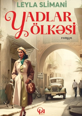 An image of a product called Yadlar Ölkəsi ( Leyla Slimani )