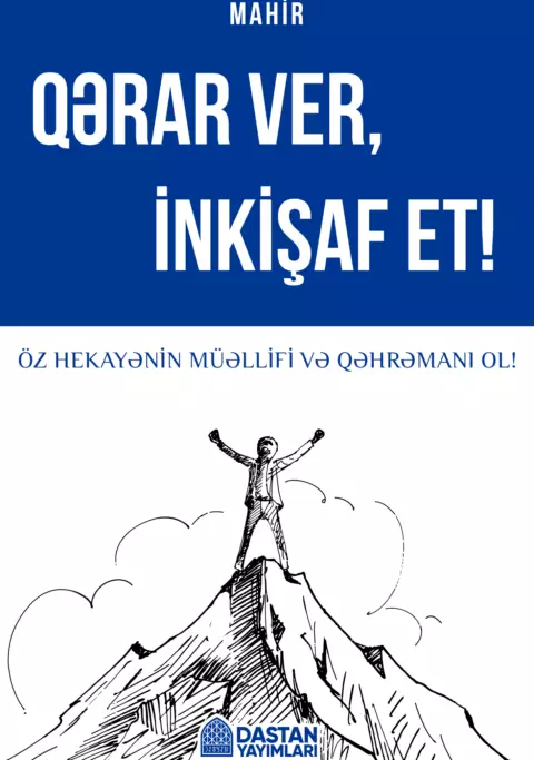 Qərar ver və İnkişaf et