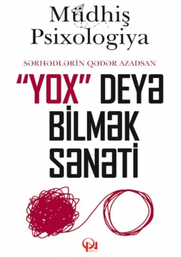 Yox deyə bilmək sənəti