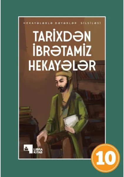 Tarixdən ibrətamiz hekayələr (10)