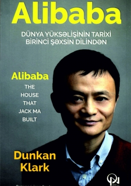 Alibaba. Dünya yüksəliş tarixi birinci şəxsin dilindən