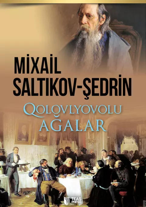 An image of a product called Dil: Azərbaycanca Muellif: Mixail SaltikovŞedrin Janr: Ədəbiyyat Marka: Teas Press