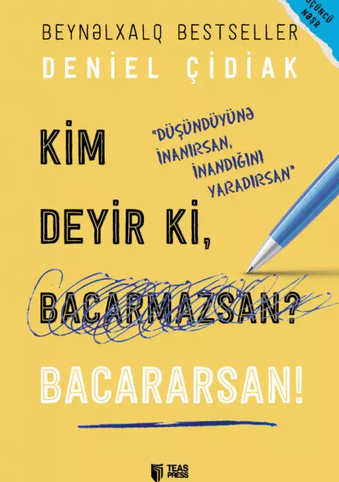Kim deyir ki, bacarmazsan? Bacararsan!