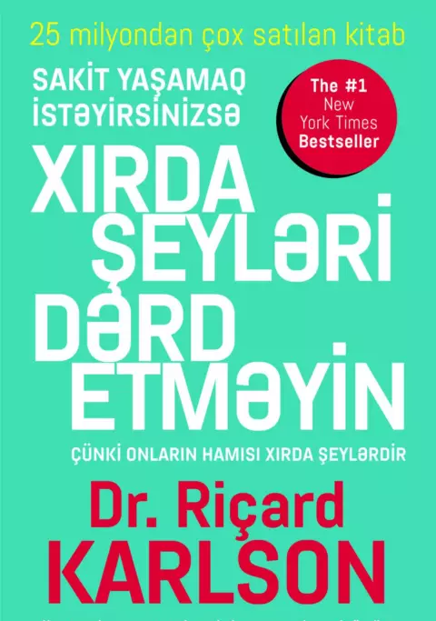 Xırda şeyləri dərd etməyin