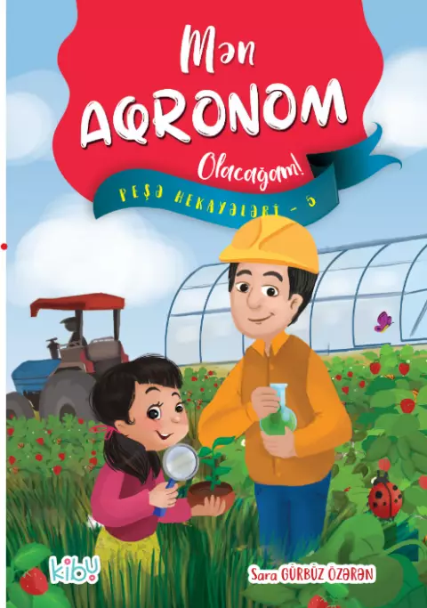 An image of a product called Mən Aqronom Olacağam! ( Peşə hekayələri - 5 )