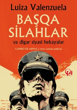 An image of a product called Başqa silahlar və digər siyasi hekayələr