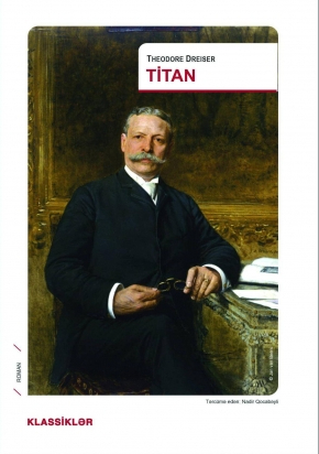 An image of a product called Dil: Azərbaycan  Muellif: Theodore Dreiser  Janr: Ədəbiyyat  Marka: Qanun Nəşriyyatı