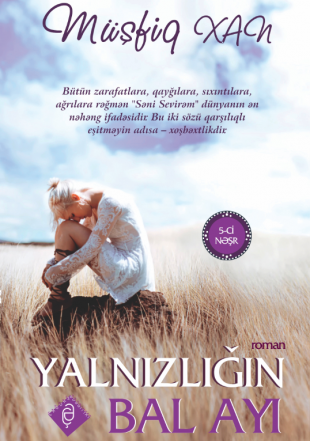 An image of a product called Dil: Azərbaycanca  Muellif: Müşviq Xan  Janr: Ədəbiyyat  Marka: Xan Nəşriyyatı